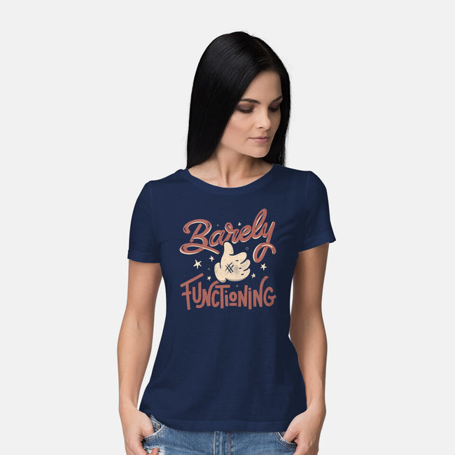 Barely Functioning-Womens-Basic-Tee-tobefonseca