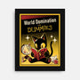 World Domination For Dummies-None-Stretched-Canvas-tobefonseca