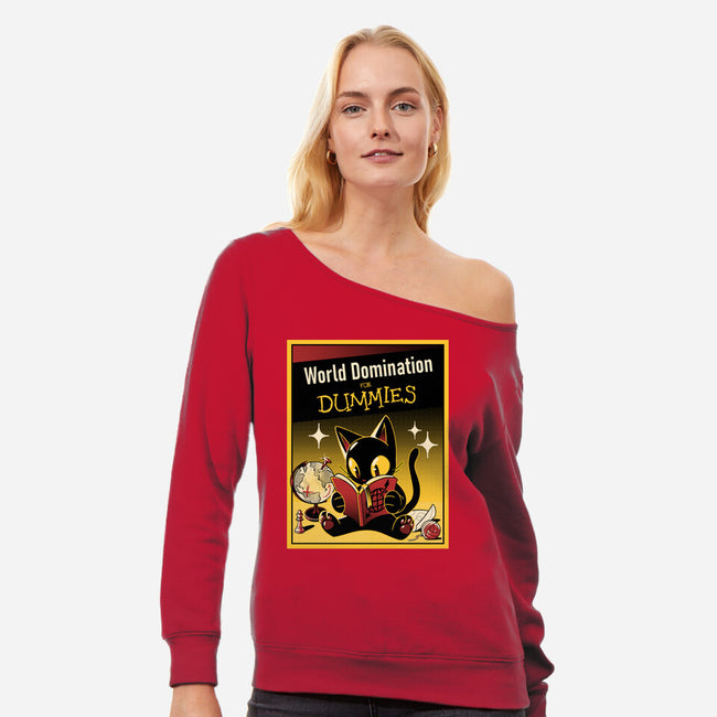 World Domination For Dummies-Womens-Off Shoulder-Sweatshirt-tobefonseca