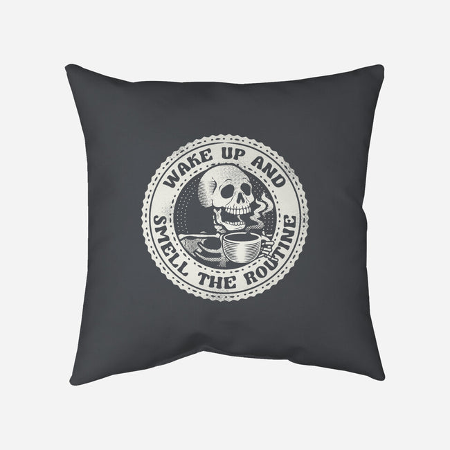 Wake Up And Smell The Routine-None-Removable Cover w Insert-Throw Pillow-tobefonseca