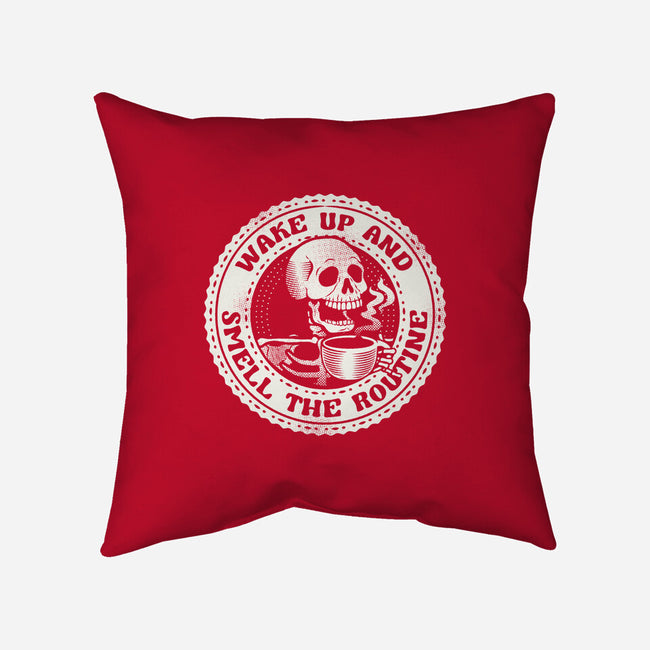 Wake Up And Smell The Routine-None-Removable Cover w Insert-Throw Pillow-tobefonseca