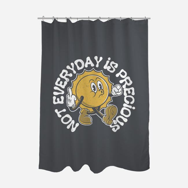 Not Everyday Is Precious-None-Polyester-Shower Curtain-Nemons