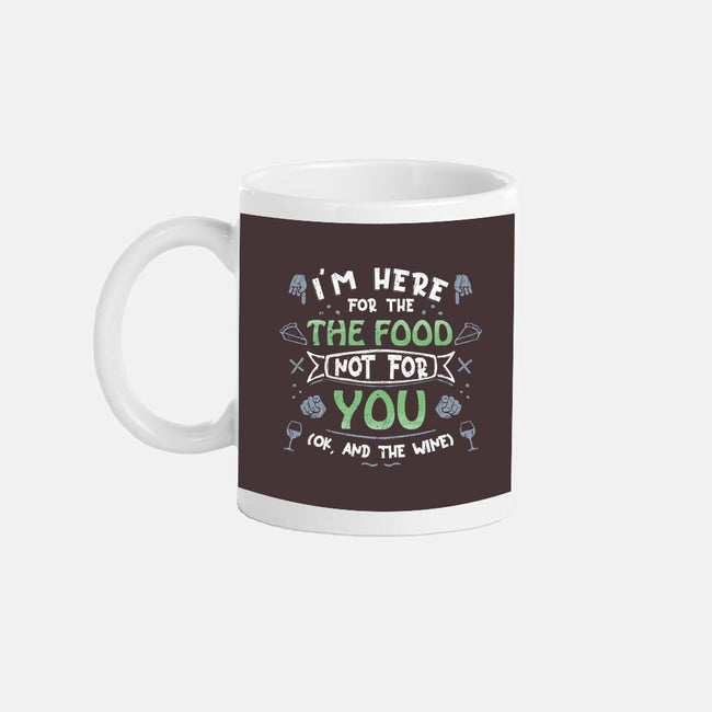 Here For The Food-None-Mug-Drinkware-NMdesign