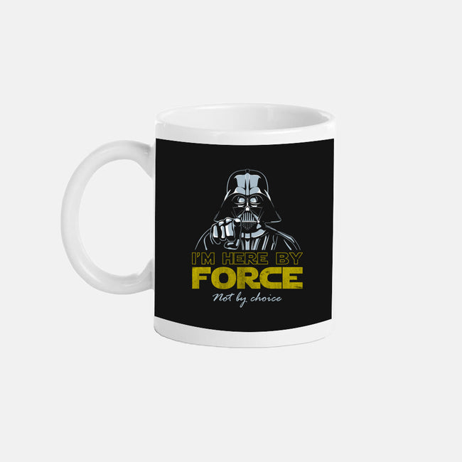 Here By Force-None-Mug-Drinkware-NMdesign