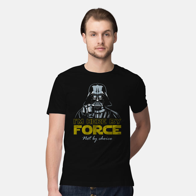 Here By Force-Mens-Premium-Tee-NMdesign