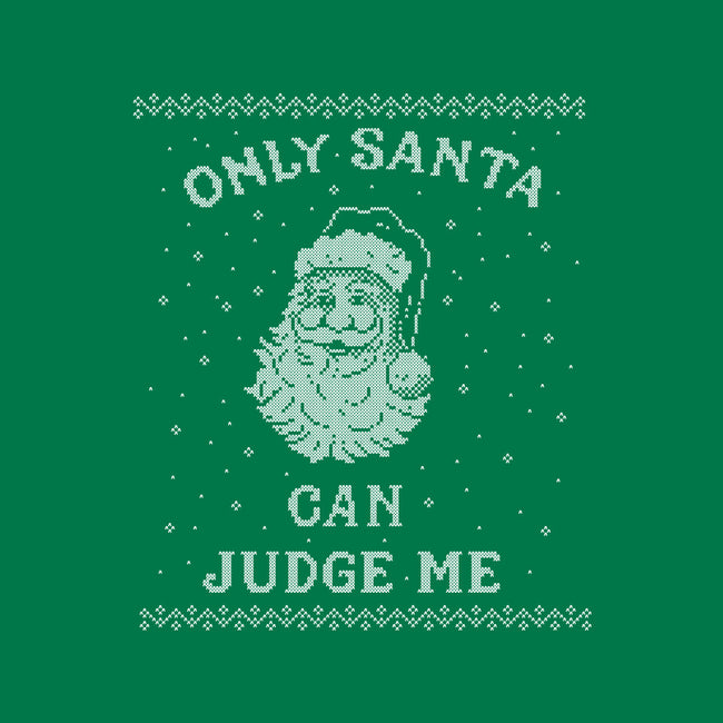 Only Santa Can Judge Me-Mens-Basic-Tee-kg07