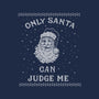 Only Santa Can Judge Me-Womens-Basic-Tee-kg07