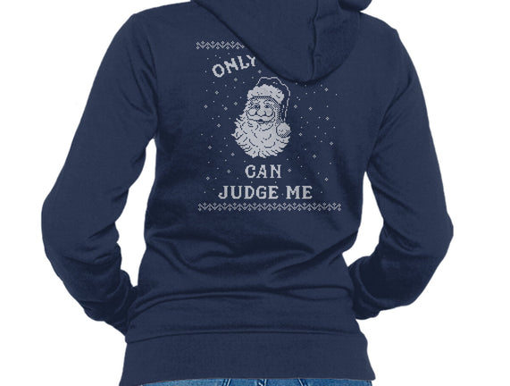 Only Santa Can Judge Me