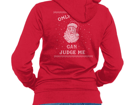 Only Santa Can Judge Me