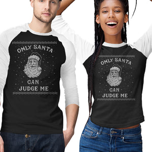 Only Santa Can Judge Me