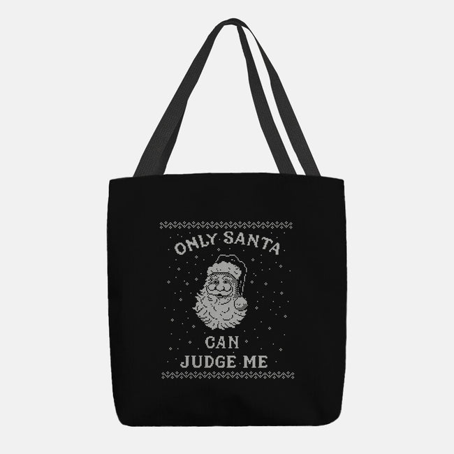 Only Santa Can Judge Me-None-Basic Tote-Bag-kg07