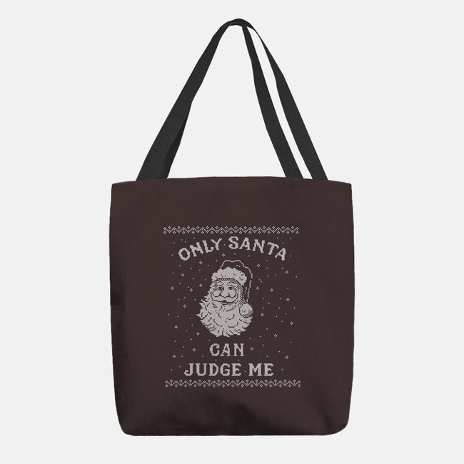 Only Santa Can Judge Me-None-Basic Tote-Bag-kg07