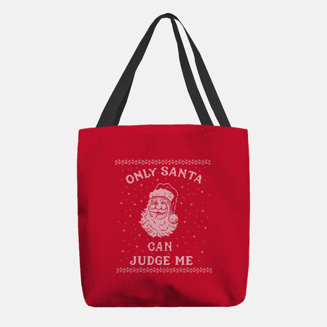 Only Santa Can Judge Me-None-Basic Tote-Bag-kg07