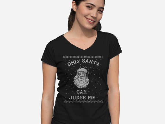 Only Santa Can Judge Me