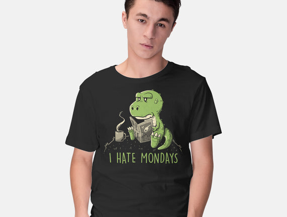 I Hate Mondays