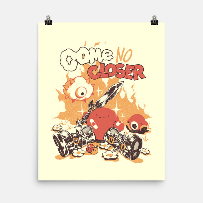 Come No Closer-None-Matte-Poster-ilustrata