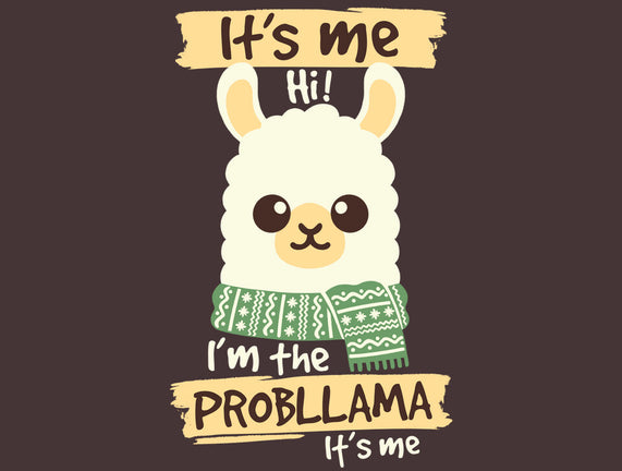 I'm The Probllama