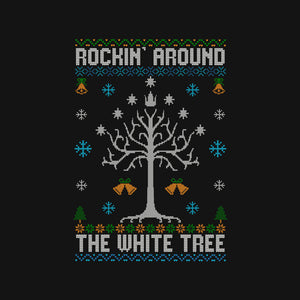 Rockin Around The White Tree