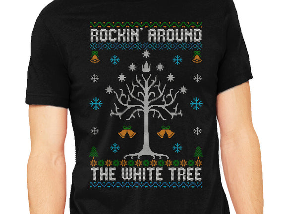 Rockin Around The White Tree