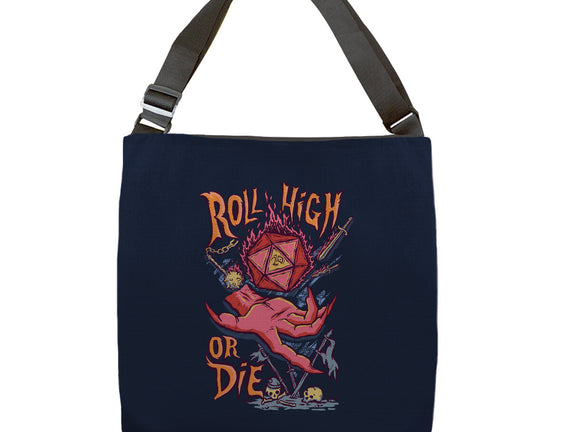 Roll High Or Die Evil