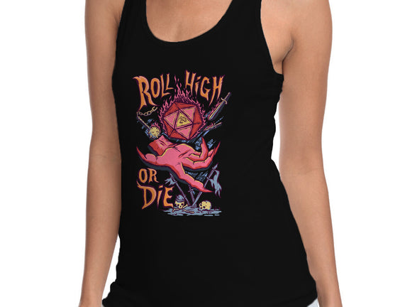 Roll High Or Die Evil