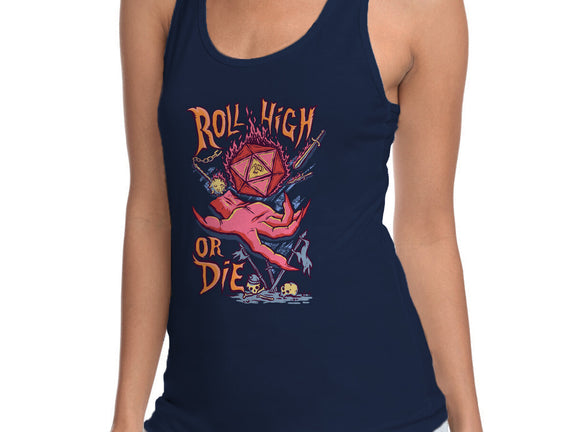 Roll High Or Die Evil