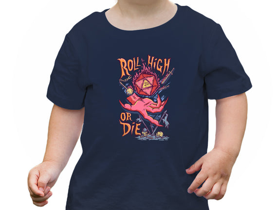 Roll High Or Die Evil