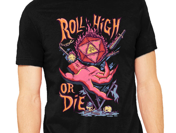 Roll High Or Die Evil