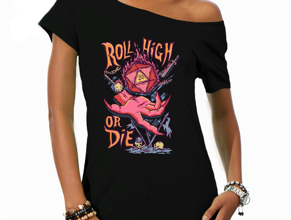 Roll High Or Die Evil