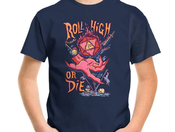 Roll High Or Die Evil