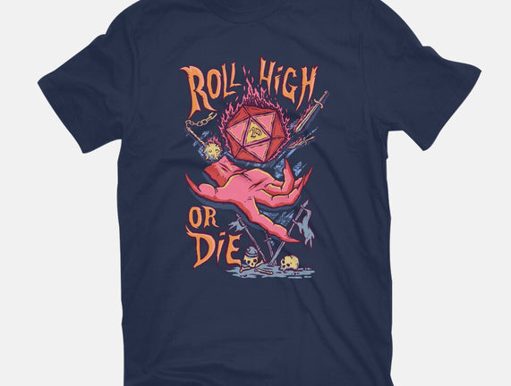 Roll High Or Die Evil