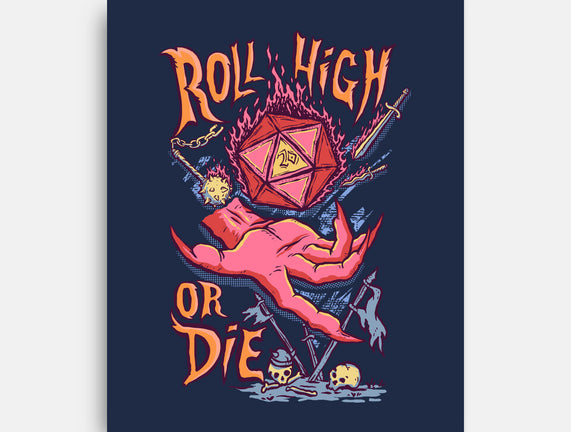 Roll High Or Die Evil