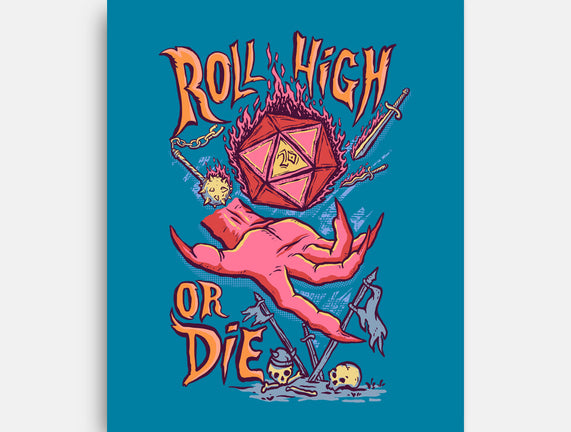 Roll High Or Die Evil