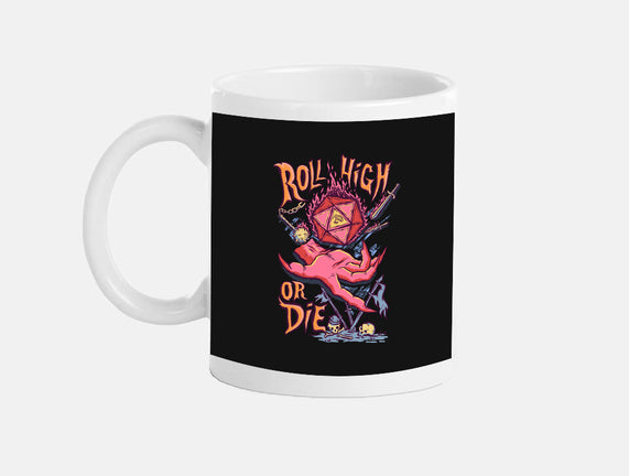 Roll High Or Die Evil