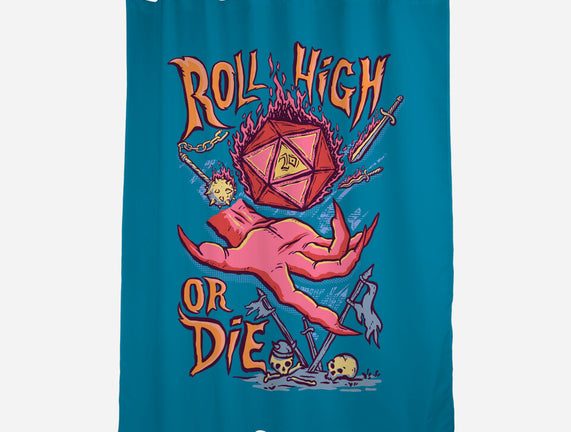 Roll High Or Die Evil