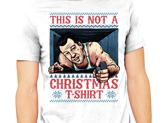 Not A Christmas Tshirt