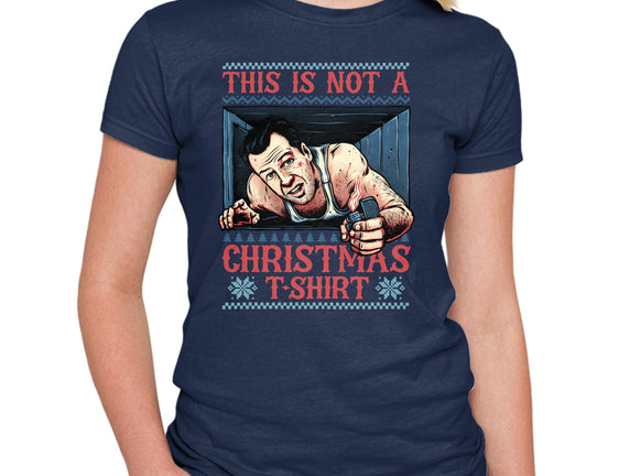 Not A Christmas Tshirt