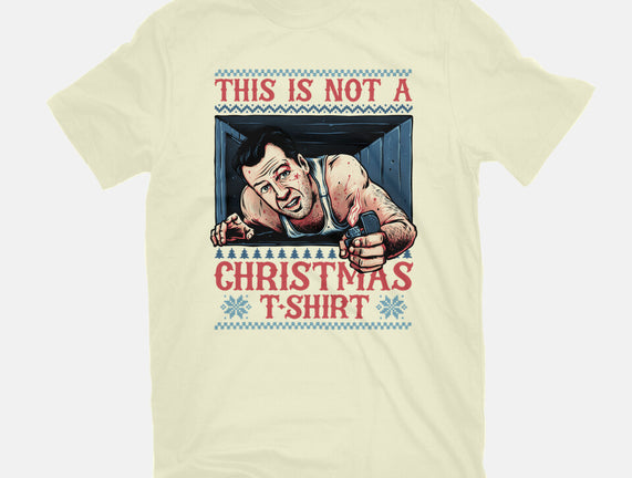 Not A Christmas Tshirt