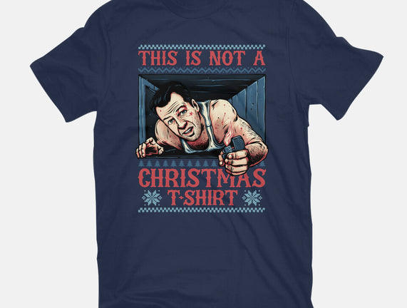 Not A Christmas Tshirt