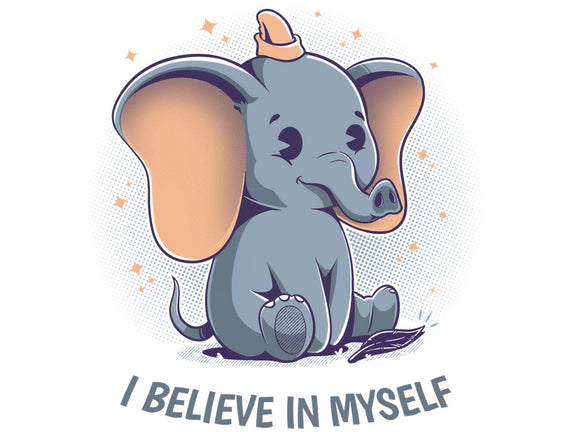 I Believe In Myself