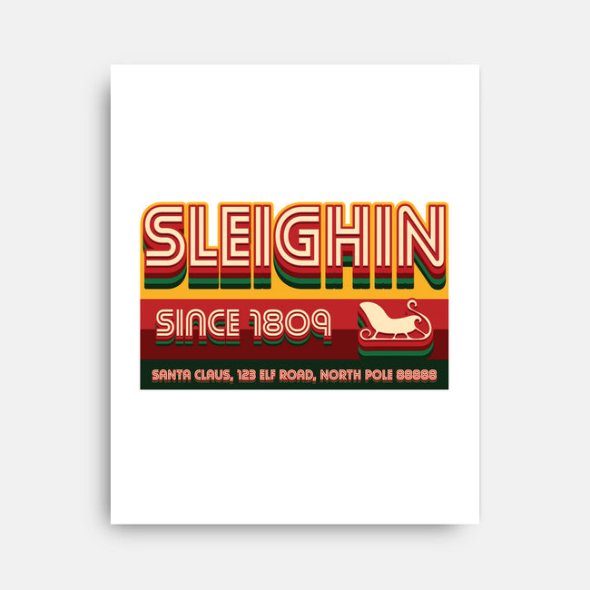 Sleighin Since 1809-None-Stretched-Canvas-Whimsical Thinker