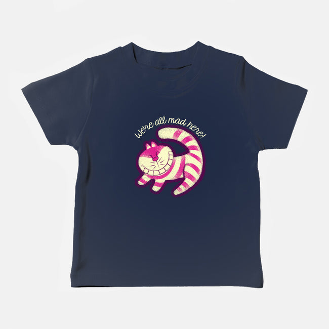 All Mad Here-Baby-Basic-Tee-naomori