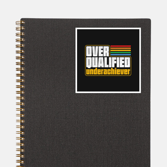 Overqualified Underachiever-None-Glossy-Sticker-Studio Mootant