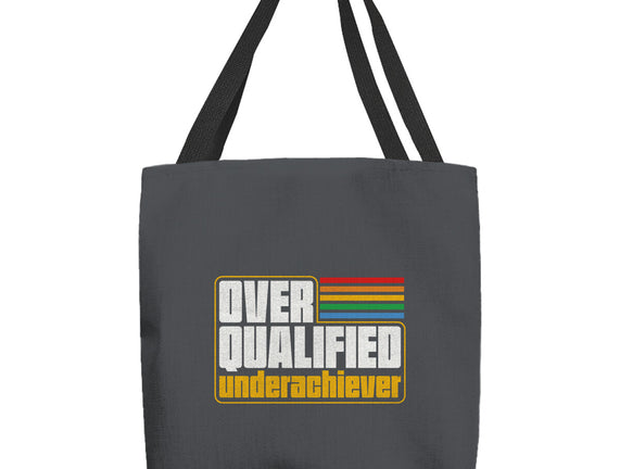 Overqualified Underachiever