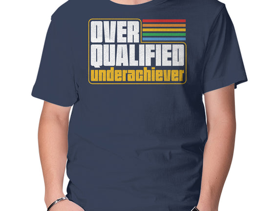 Overqualified Underachiever