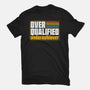 Overqualified Underachiever-Mens-Basic-Tee-Studio Mootant