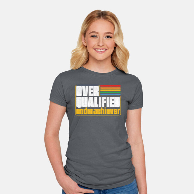 Overqualified Underachiever-Womens-Fitted-Tee-Studio Mootant