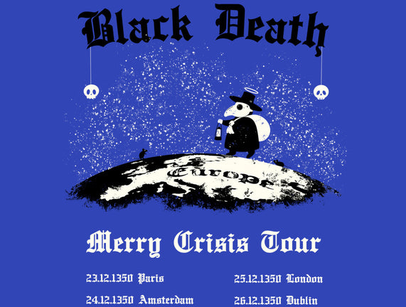 Black Death Merry Crisis Tour