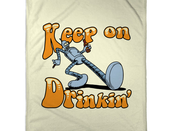 Keep On Drinkin