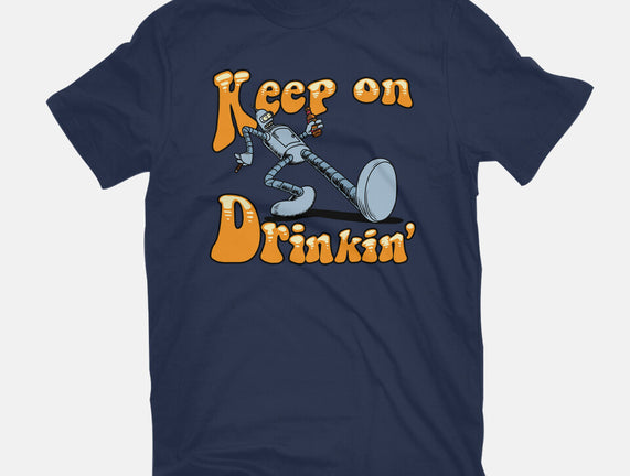 Keep On Drinkin